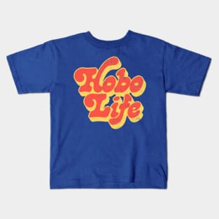 Hobo Life / Faded Thrift Style Retro Design Kids T-Shirt